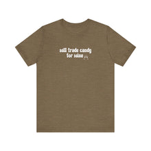 Load image into Gallery viewer, Halloween shirt, fall shirt, trick or treat shirt, cute shirt, funny halloween tshirt, mom halloween, trade candy for wine shirt