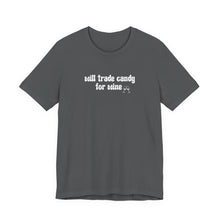 Load image into Gallery viewer, Halloween shirt, fall shirt, trick or treat shirt, cute shirt, funny halloween tshirt, mom halloween, trade candy for wine shirt