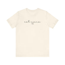 Load image into Gallery viewer, Cat Mama T-shirt