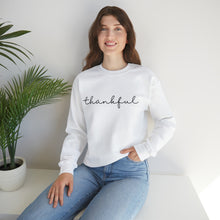 Load image into Gallery viewer, Thankful Crewneck Sweatshirt (black letters)