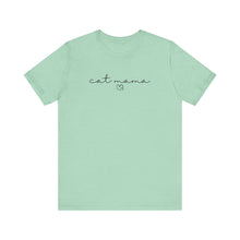 Load image into Gallery viewer, Cat Mama T-shirt
